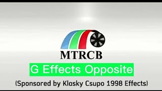 MTRCB G Opposite Effects Sponsored by Klasky Csupo 1998 Effects [upl. by Annyl44]