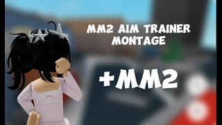 Mm2 Aim Trainer Montage  Mm2 [upl. by Eerrehc]