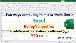 Two ways computing item discrimination in Excel Kelley’s equation Point Biserial Correlation [upl. by Imoyaba]