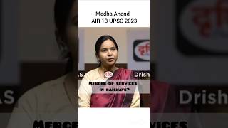 Your view on merger of services in railways UPSC mock interview Medha Anand AIR 13 UPSC 2023 upsc [upl. by Garry182]