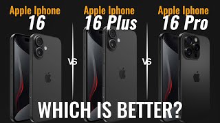 Apple iPhone 16 vs iPhone 16 Plus vs iPhone 16 Pro  Which Model Should You Buy [upl. by Phaih]