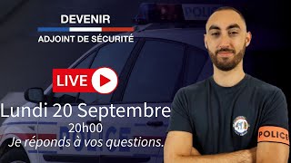 🔴LIVE Devenir Policier Adjoint  ADS  LIVE du Lundi 20 septembre 20h00 [upl. by Rafaelle]