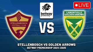 STELLENBOSCH FC VS GOLDEN ARROWS Betway Premiership 202425 Preview Predictions  Live DStv [upl. by Adnol974]