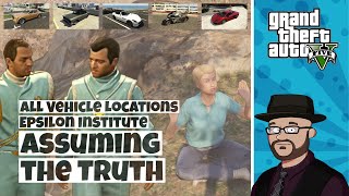 Assuming the Truth  All Vehicle Locations  Epsilon Program in GTA V [upl. by Radke]