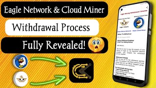 Eagle Network Mining Withdrawal Roadmap Everything You Need to Know [upl. by Ttennaj]