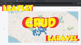 HOW TO MAKE CRUD LEAFLET MAP IN LARAVEL [upl. by Tansey]