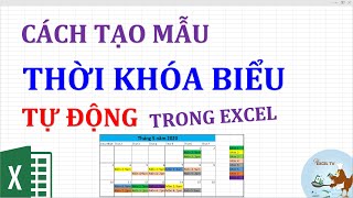 Cách tạo mẫu thời khóa biểu tự động trong Excel [upl. by Htieh]