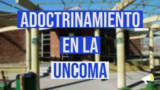 Disidentes  Adoctrinamiento en la UNCOMA Universidad Nacional del Comahue [upl. by Courtund]