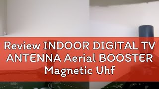 Review INDOOR DIGITAL TV ANTENNA Aerial BOOSTER Magnetic Uhf Vhf HDTV DTTV for Myfreeview Antena My [upl. by Kamillah895]