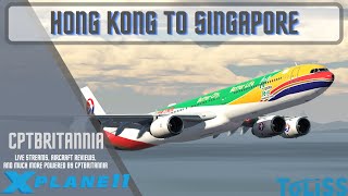 Hong Kong to Singapore  Toliss A340600  X Plane 11 [upl. by Einahteb]