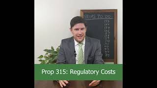 Prop 315  Regulatory Costs [upl. by Vivia398]