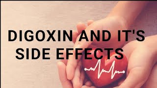 DIGOXIN AND ITS SIDE EFFECTS AIIMS NORCET [upl. by Ynnam]