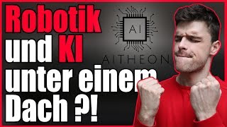 Robotik und künstliche Intelligenz unter einem Dach  Aitheon ICO Review [upl. by Ardnuahsal588]