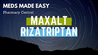 Rizatriptan Maxalt  Meds Made Easy MME [upl. by Hsara]