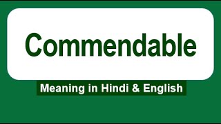 Meaning of Commendable in Hindi  Useful English Words for Conversation [upl. by Naujek]