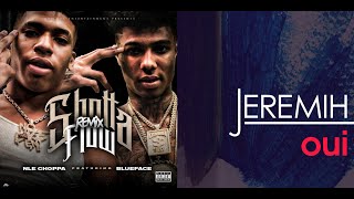 NLE Choppa amp Blueface vs Jeremih  Oui Flow Mashup [upl. by Ahar]