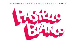 Pinguini Tattici Nucleari  Pastello Bianco [upl. by Caldeira452]