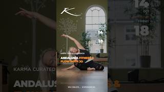 KARMA CURATED EXPERIENCES  ULTIMATE WELLNESS RETREAT IN ANDALUSIA  YOGA PILATES amp HOLISTIC HEALTH [upl. by Nnylhsa]