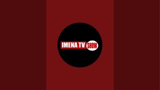 IMENA TV SHOW is live [upl. by Burkle]