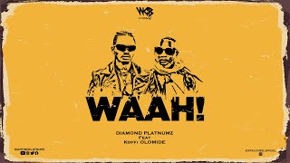 Diamond Platnumz Ft Koffi Olomide  Waah Official Audio [upl. by Zumstein]