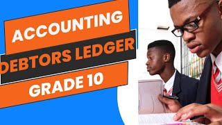 Accounting Grade 10 Debtors Ledger March 2022 [upl. by Jervis544]