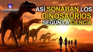 ¿Cómo sonaban los DINOSAURIOS REALMENTE ESCÚCHALOS [upl. by Eanrahs]