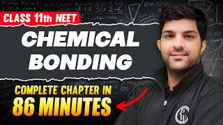 CHEMICAL BONDING amp MOLECULAR STRUCTURE in 86 Minutes  Full Chapter For NEET  PhysicsWallah [upl. by Olpe]