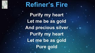 Refiners Fire Lyrics [upl. by Airoled693]