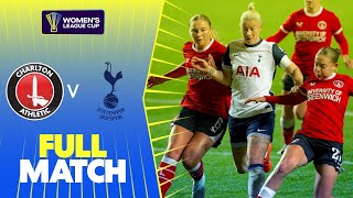 Full Match Charlton Athletic v Tottenham Hotspur  Womens League Cup 202425 [upl. by Thornburg29]