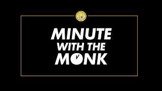 Minute With The Monk  October 16 2023 [upl. by Assyl]