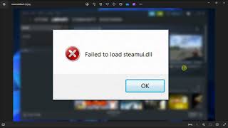 SOLVED  quotFailed to Load Steamuidllquot  Windows Error [upl. by Lhok182]