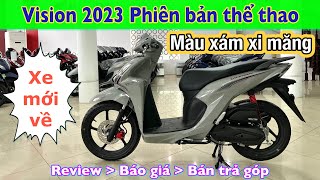 Vision 2023 phiên bản thể thao  Màu xám đen  Giá bán  Trả góp  Minh Nam Lê vision2023 [upl. by Allerie]