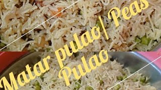 Matar PulaoPeas Pulao simple recipe [upl. by Legra191]