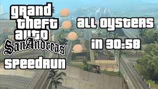 GTA San Andreas Speedrun  All Oysters in 3058 Former World Record [upl. by Kiele]