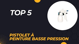 Top 5 Meilleur Pistolet à Peinture Basse Pression 2024 [upl. by Akeihsat841]