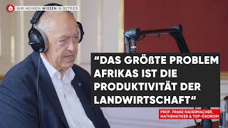 TopÖkonom Prof Franz Radermacher quotIn welcher Welt wollen wir lebenquot  UBIT Podcast 3 [upl. by Ariajaj]