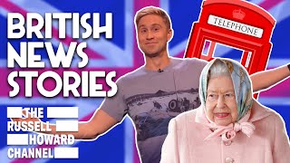 The 10 Most British News Stories  Russell Howard [upl. by Eciruam67]