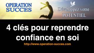 🙏🏻 4 clés pour reprendre confiance en soi [upl. by Plume]