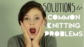 Solutions for Common Loom Knitting Problems [upl. by Ramah]