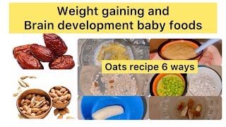 Top 6 Oats recipes for 6 to 18 month babies and Toddlers Easy to digest and Healthy baby food [upl. by Aicelet]