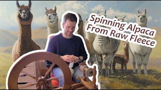 Spinning Some Alpaca From a Raw Fleece [upl. by Pinelli]