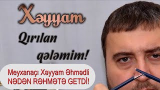 Meyxanaçı Xəyyam Nədən rəhmətə getdi Əməliyyat pulu yığilan 20 dəqiqə Ürəyi dayanan Xəyyam [upl. by Zitvaa744]