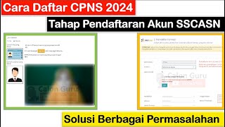 Cara Daftar CPNS 2024 Tahap Pendaftaran Akun SSCASN  Solusi Permasalahan Upload File KTP amp Swafoto [upl. by Trinette524]