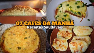 07 Receitas de Cafés da Manhã Saudáveis e Fácies  Compilado [upl. by Sileas]