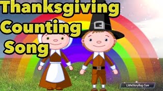 Thanksgiving Counting Songs for kids  Turkey Gobble Song  Littlestorybug [upl. by De919]