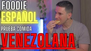 DELICIAS Venezolanas probadas por un FOODIE español ¡IMPERDIBLE [upl. by Ahcarb]