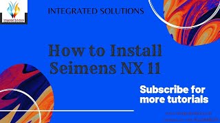 01 SEMENS NX11UNIGRAPHICS UG 11 INSTALLATION [upl. by Maffa52]