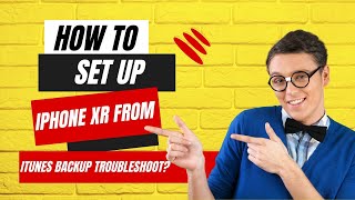 How To Set Up iPhone XR From iTunes Backup Troubleshoot [upl. by Ammann279]