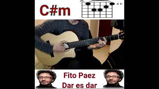 Dar es dar Fito Páez   acordes  para guitarra [upl. by Nylimaj596]