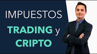 Impuestos CRIPTOMONEDAS  Impuestos TRADING 2021 [upl. by Dottie]